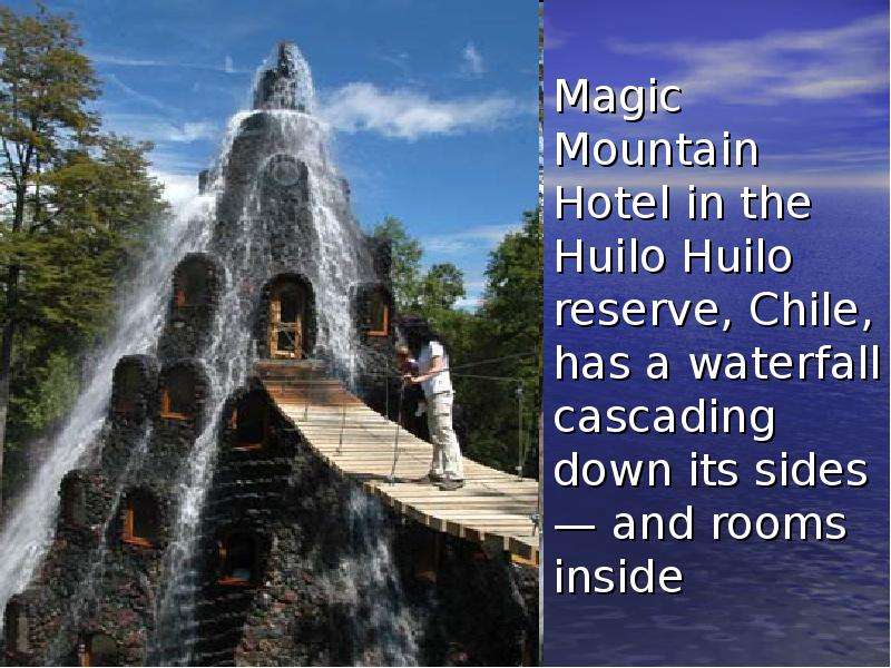 Magic Mountain Hotel in the