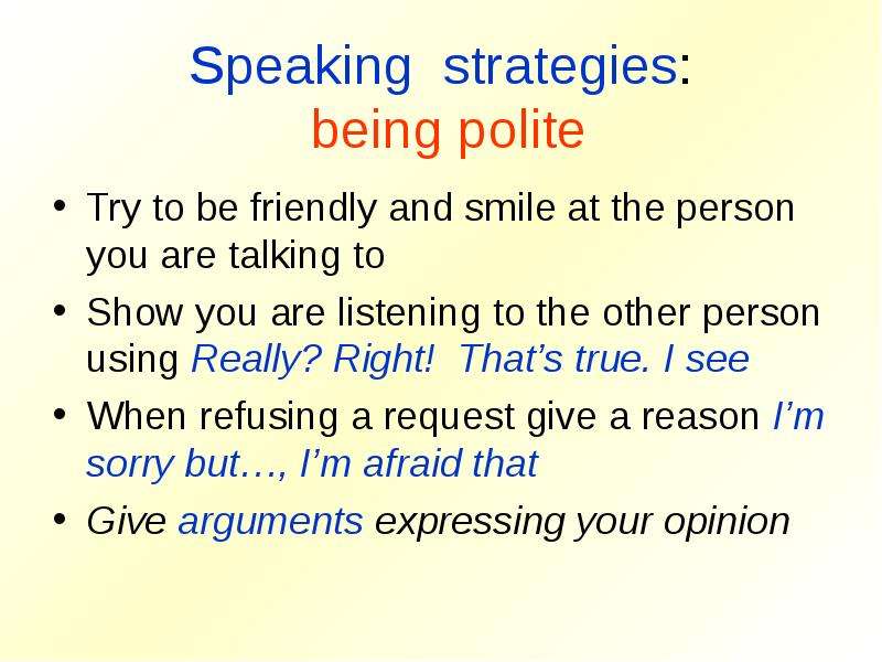 Speaking strategies being