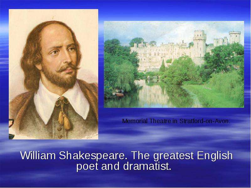 William Shakespeare. The