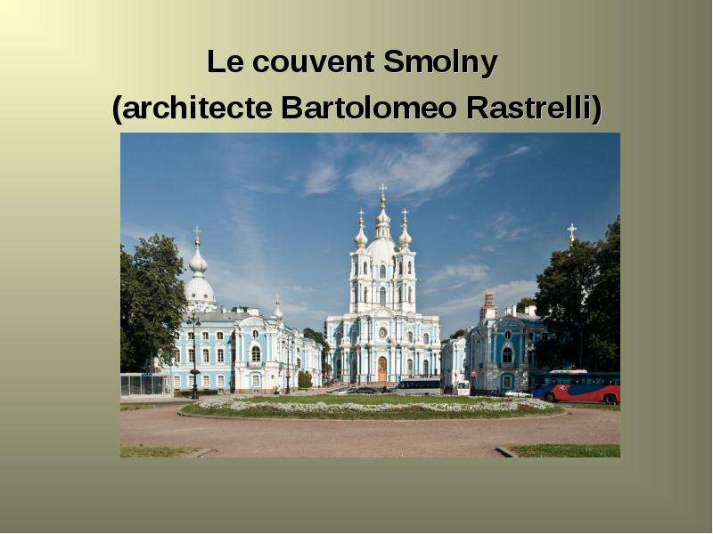 Le couvent Smolny architecte