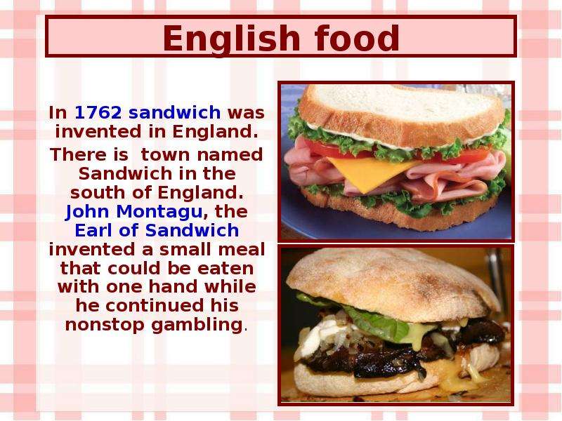English food In sandwich was