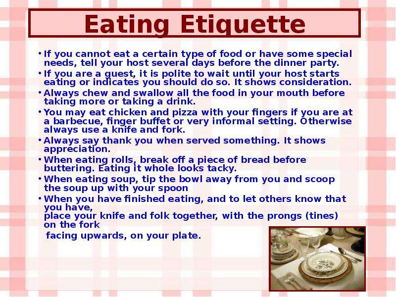Eating Etiquette If you