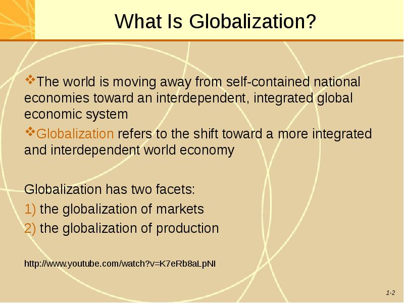 What Is Globalization? The