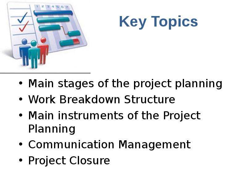 Key Topics Main stages of the