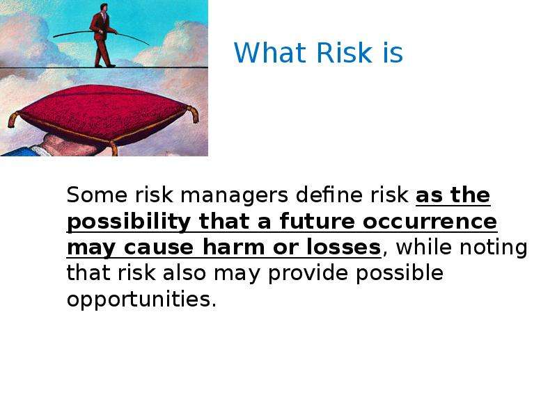 What Risk is Some risk