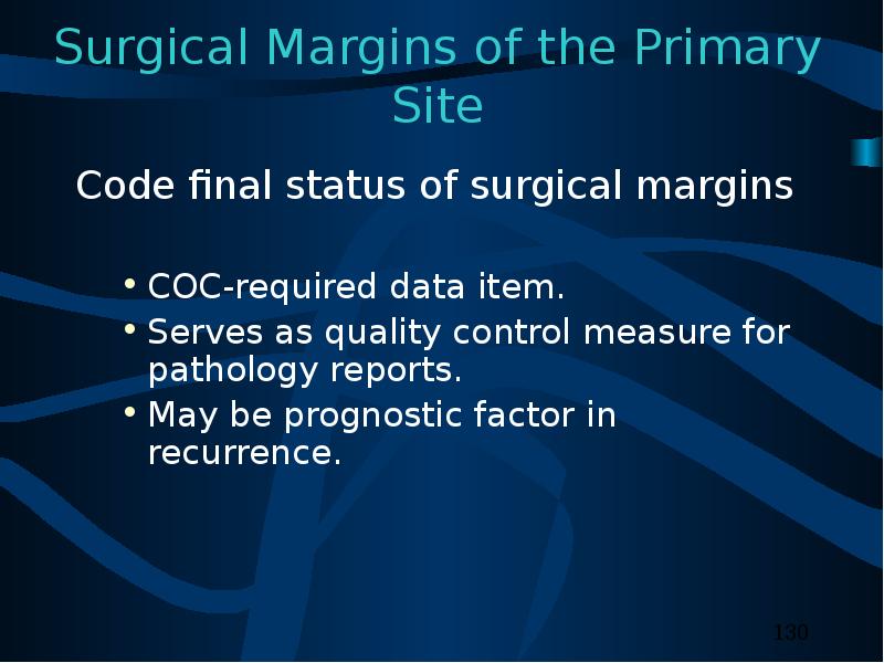 Surgical Margins of the