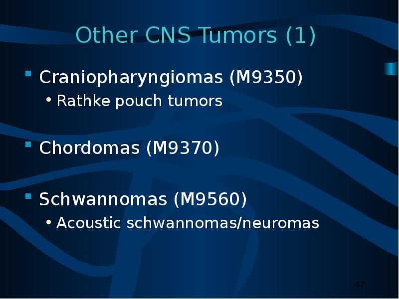 Other CNS Tumors