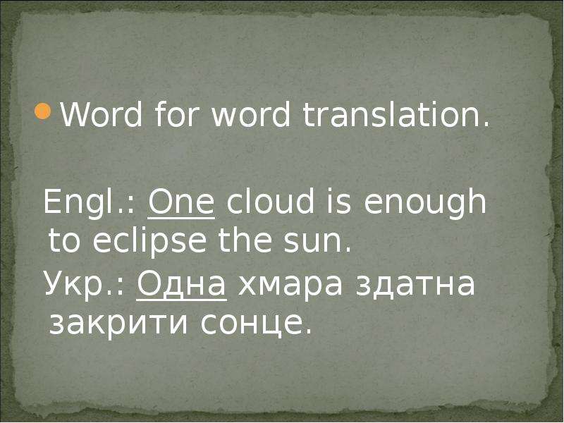 Word for word translation.