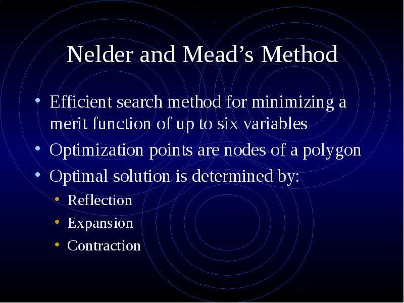Nelder and Mead s Method