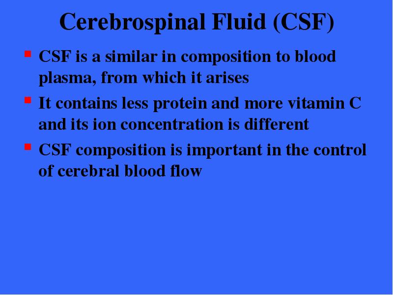 Cerebrospinal Fluid CSF CSF