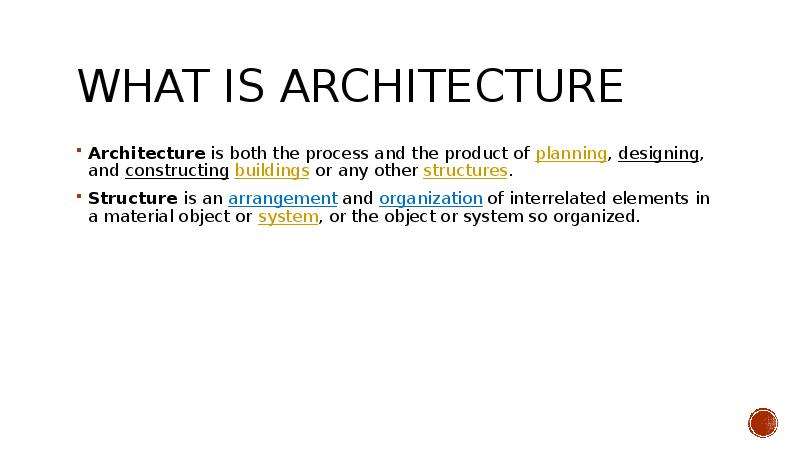 What is Architecture