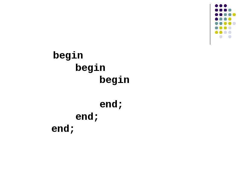 begin begin begin begin end
