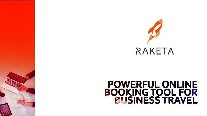Презентация Raketa это онлайн-платформа для управления корпоративными поездками