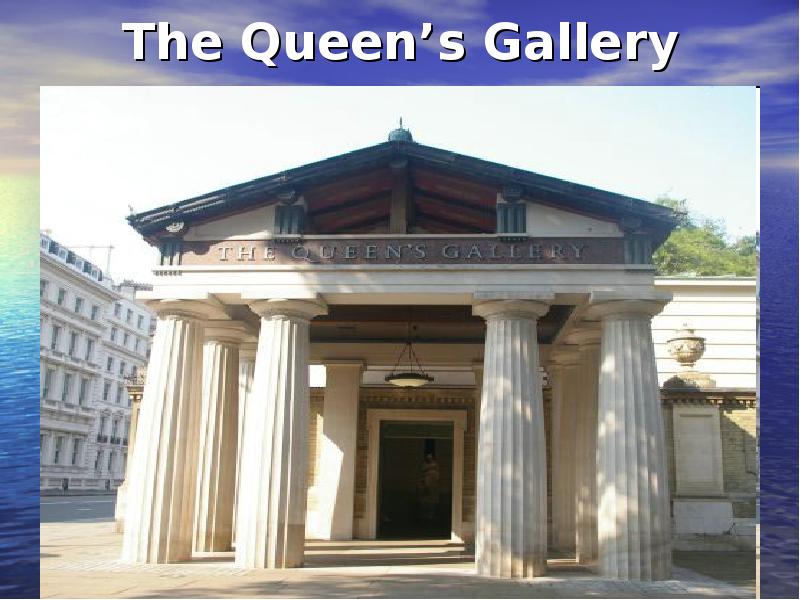 The Queen s Gallery