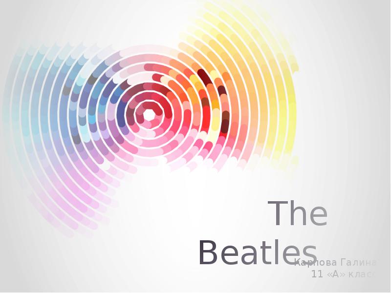 Презентация Рок-группа The Beatles