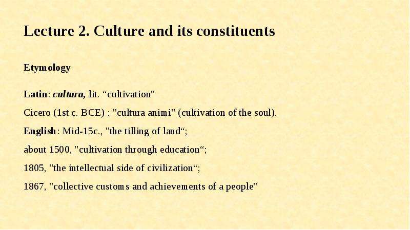 Презентация Culture and its constituents
