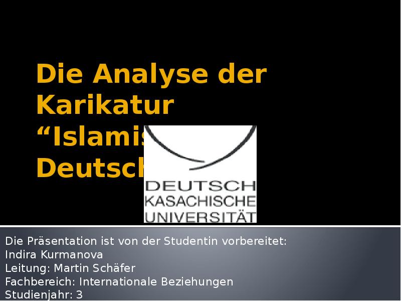 Презентация Die Analyse der Karikatur Islamisierung Deutschlands