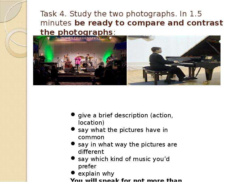 Task . Study the two