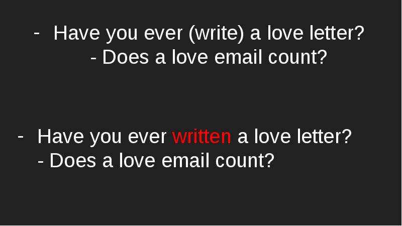 Have you ever write a love
