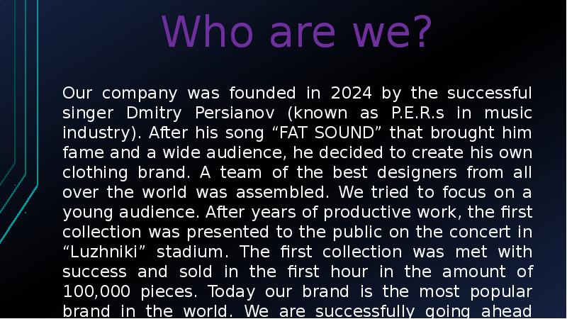 Who are we? Our company was