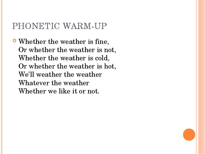 PHONETIC WARM-UP Whether the