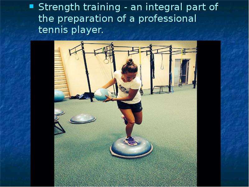 Strength training - an