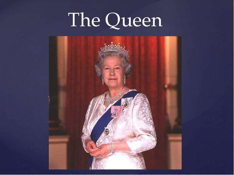 Презентация The Queen