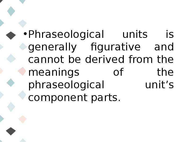 Phraseological units is