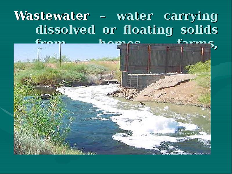 Wastewater water carrying