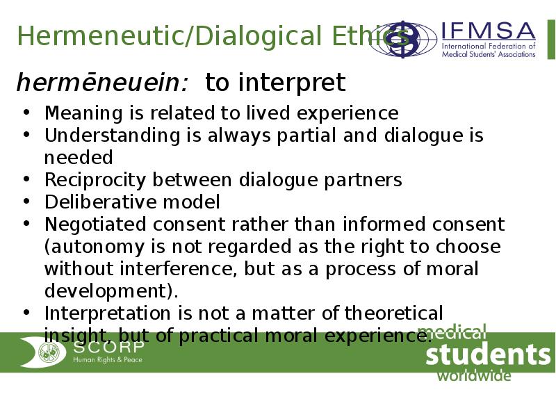 Hermeneutic Dialogical Ethics