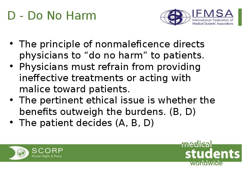 D - Do No Harm The principle