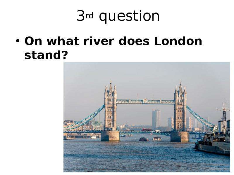 rd question On what river