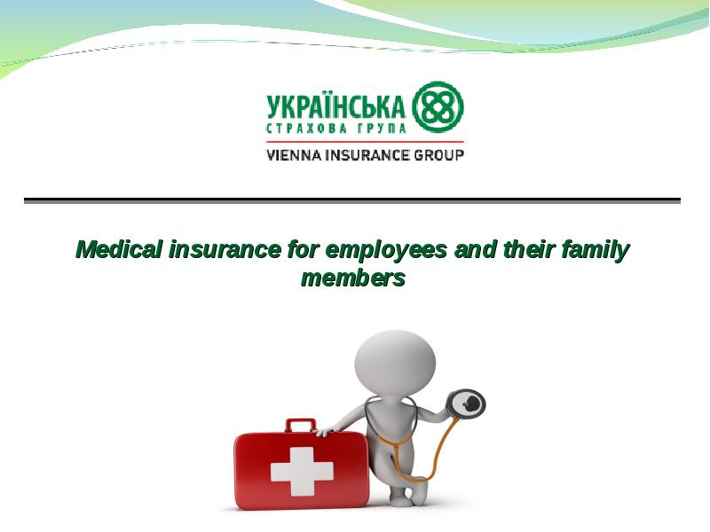 Презентация Medical insurance for employees and their family members