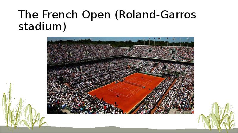 The French Open Roland-Garros