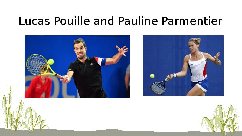 Lucas Pouille and Pauline