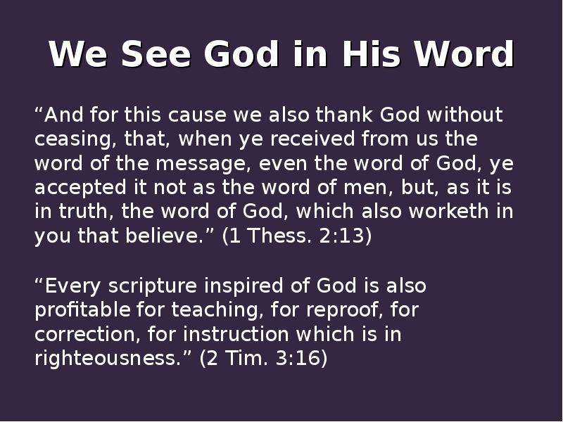 We See God in His Word And