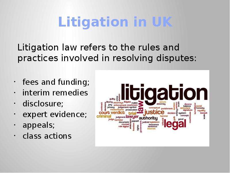 Litigation in UK Litigation