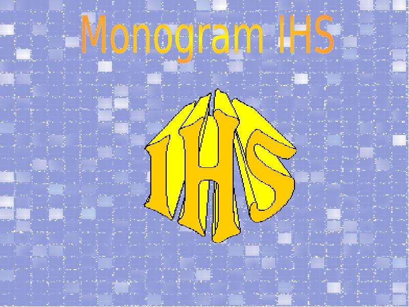 Monogram IHS