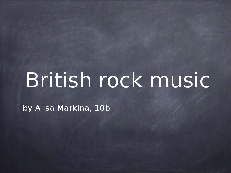 Презентация British rock music