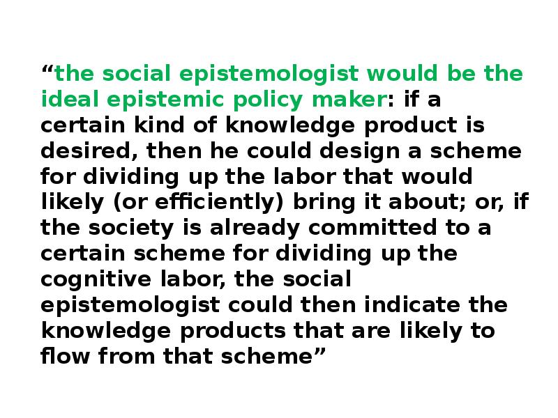 the social epistemologist