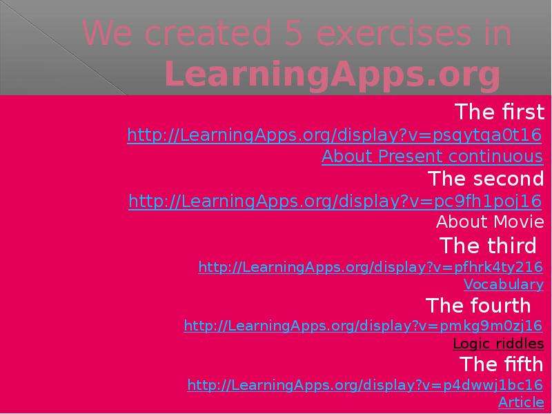We created exercises in