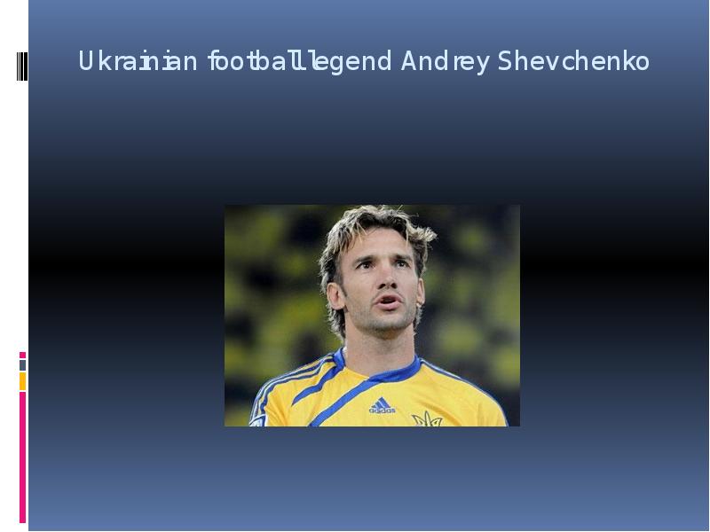 Ukrainian football legend