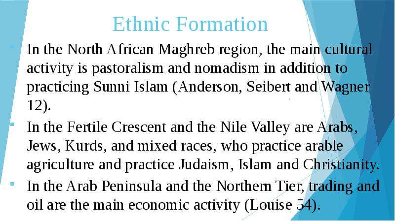 Ethnic Formation In the North