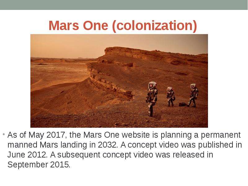 Mars One colonization As of