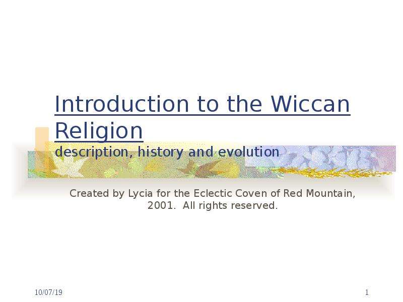Презентация Introduction to the Wiccan Religion description, history and evolution