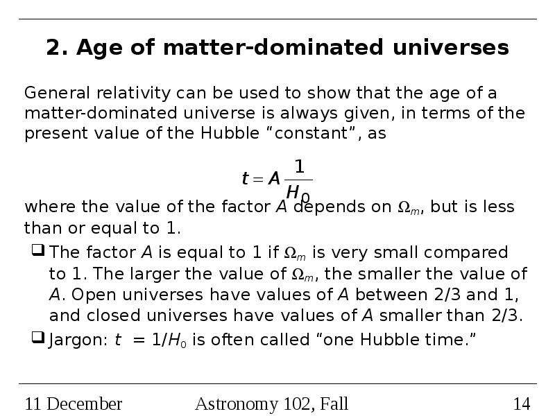 . Age of matter-dominated