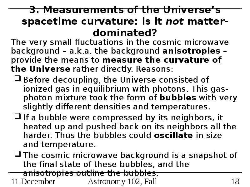 . Measurements of the
