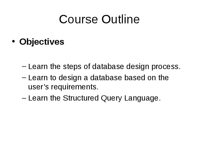 Course Outline Objectives