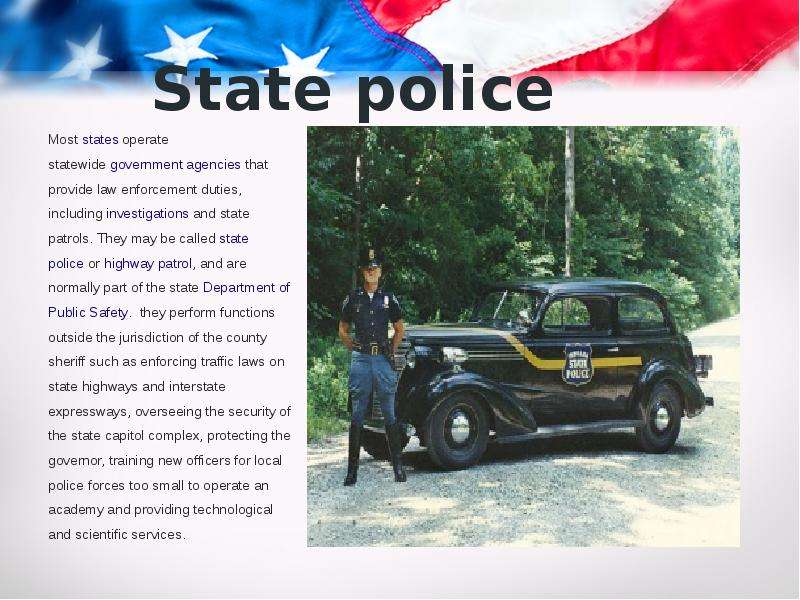 State police Most states
