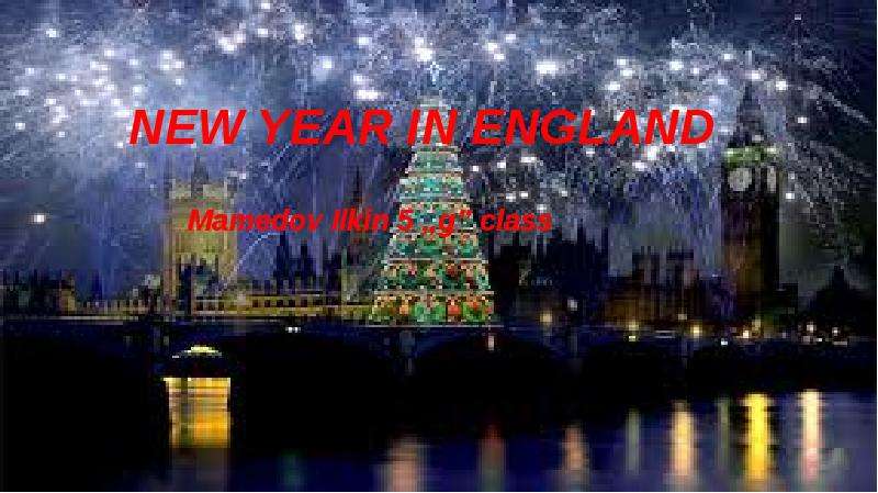 Презентация New Year in England
